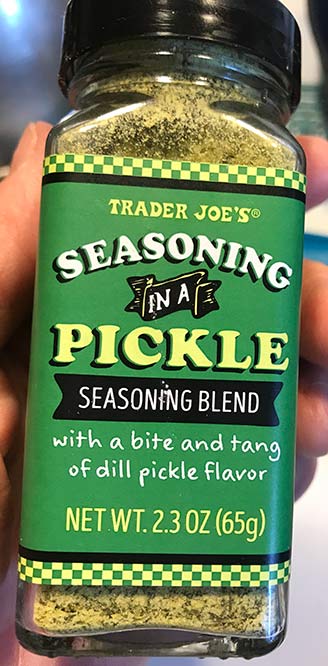 Dill pickle seasoning is my absolute favorite of their seasoning